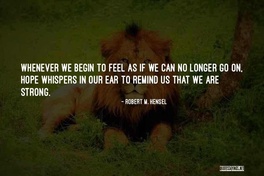 Midenin Yeri Quotes By Robert M. Hensel Midenin Yeri Quotes By Robert M. Hensel