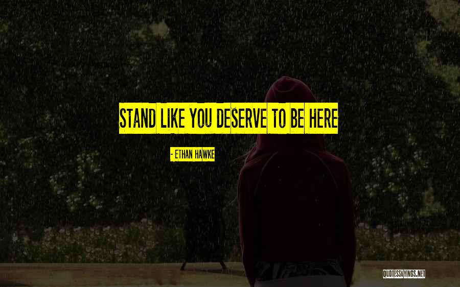 Midfielders Positions Quotes By Ethan Hawke Midfielders Positions Quotes By Ethan Hawke