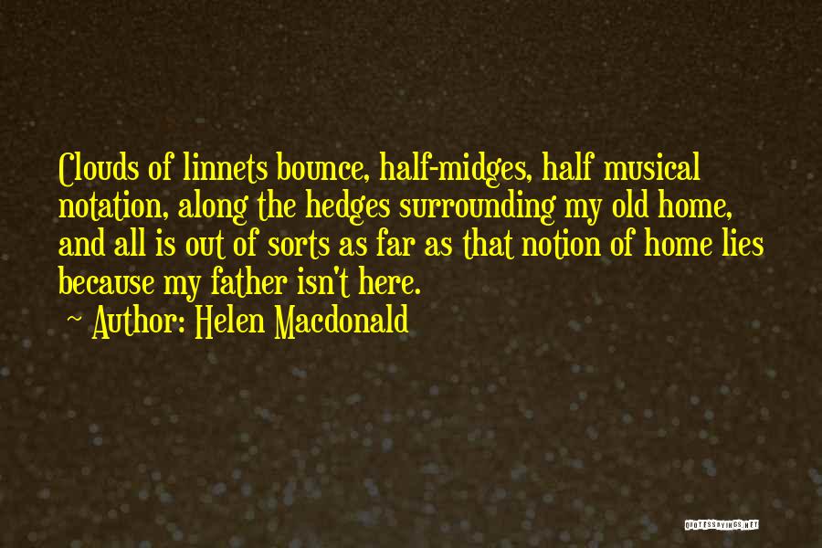 Midges Quotes By Helen Macdonald