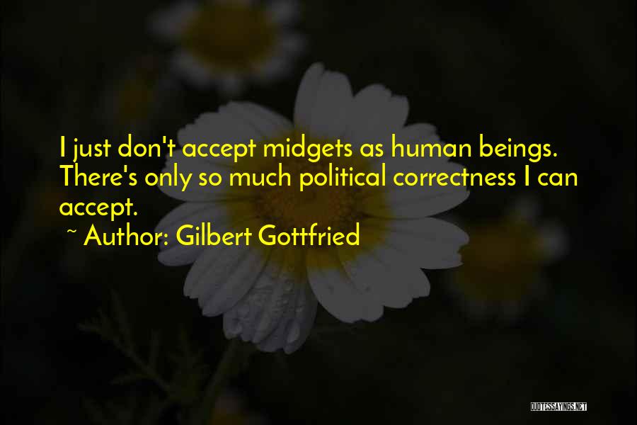 Midgets Quotes By Gilbert Gottfried