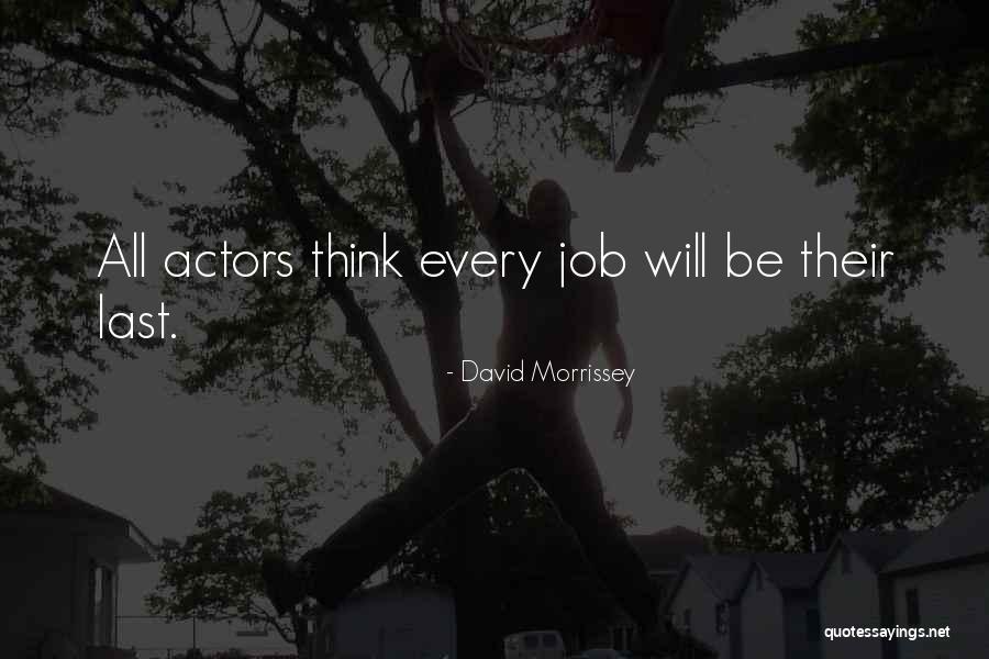 Midgley West Quotes By David Morrissey Midgley West Quotes By David Morrissey