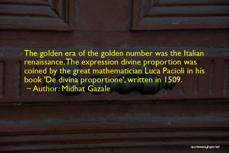 Midhat Gazale Quotes 1162910