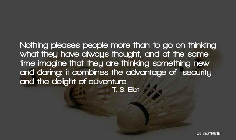 Midhat Hujka Quotes By T. S. Eliot Midhat Hujka Quotes By T. S. Eliot