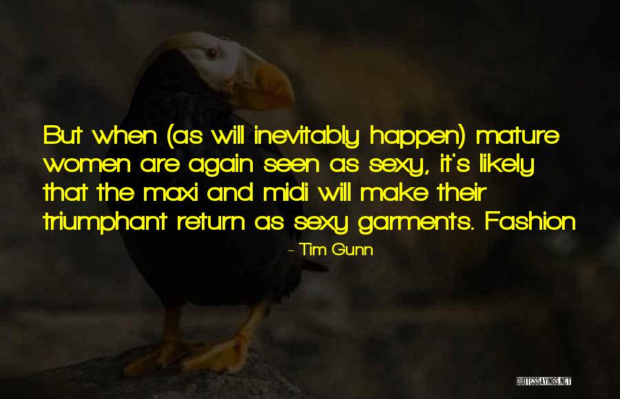 Midi Quotes By Tim Gunn Midi Quotes By Tim Gunn