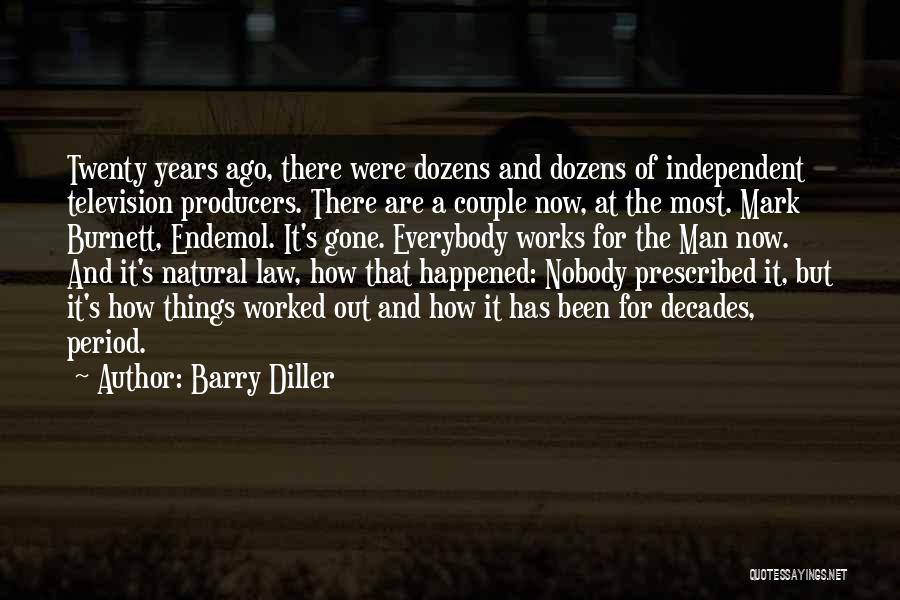 Midi Shorts Quotes By Barry Diller