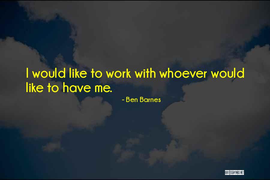 Midlands Quotes By Ben Barnes Midlands Quotes By Ben Barnes