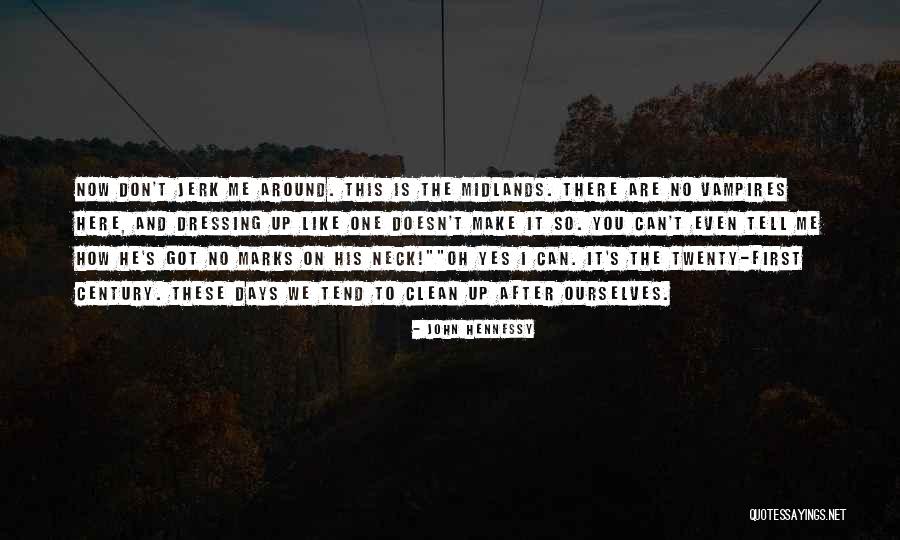 Midlands Quotes By John Hennessy Midlands Quotes By John Hennessy
