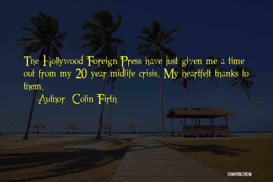 Midlife Crisis Quotes By Colin Firth