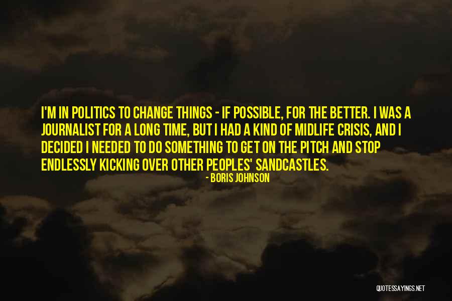 Midlife Midlife Crisis Quotes By Boris Johnson Midlife Midlife Crisis Quotes By Boris Johnson
