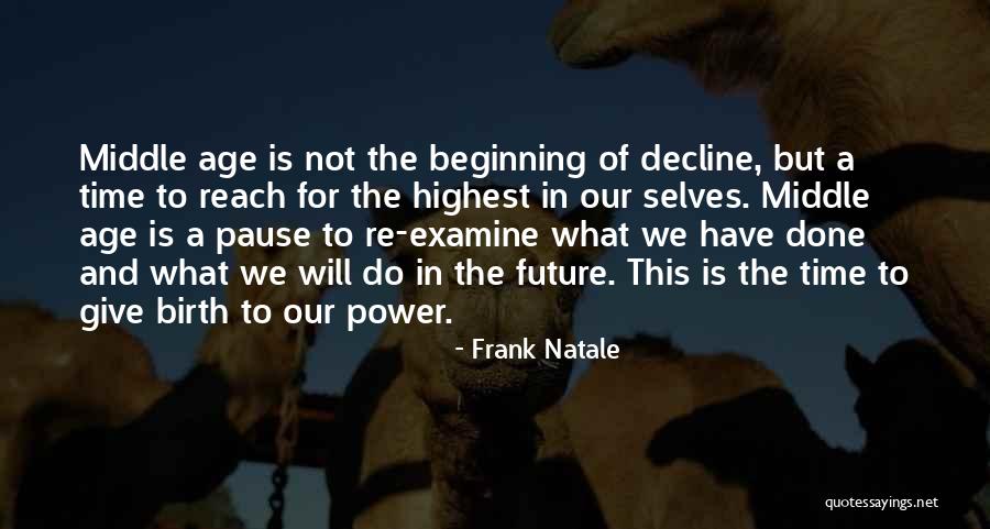 Midlife Midlife Crisis Quotes By Frank Natale Midlife Midlife Crisis Quotes By Frank Natale