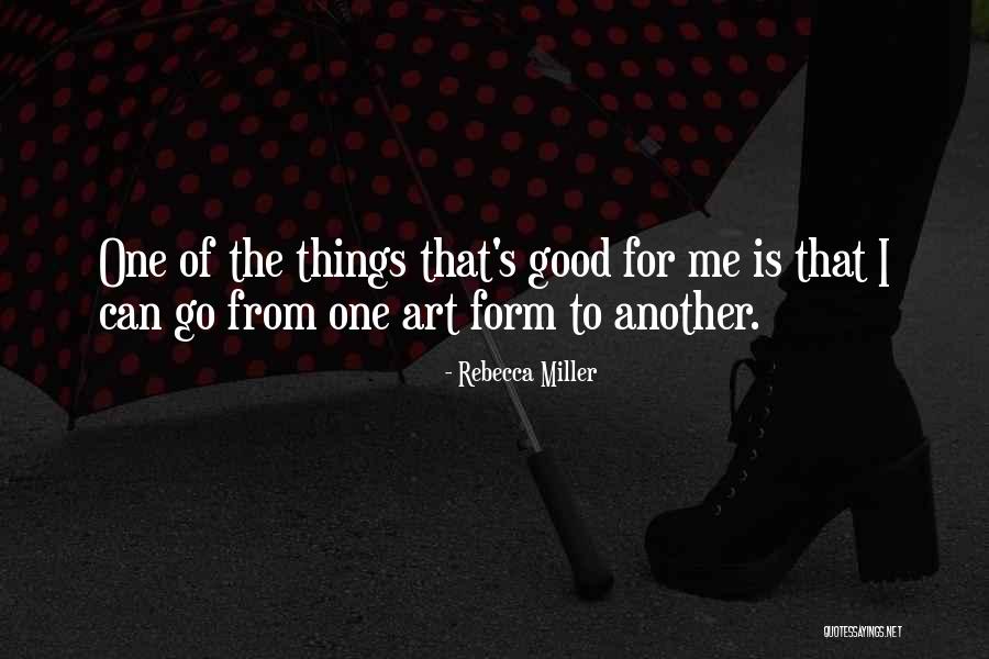 Midly Quotes By Rebecca Miller Midly Quotes By Rebecca Miller