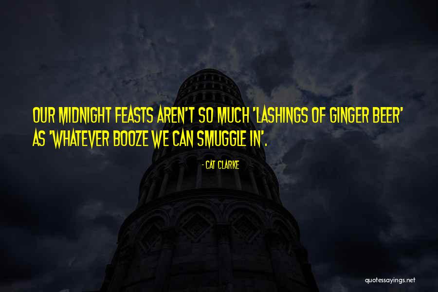 Midnight Feast Quotes By Cat Clarke Midnight Feast Quotes By Cat Clarke