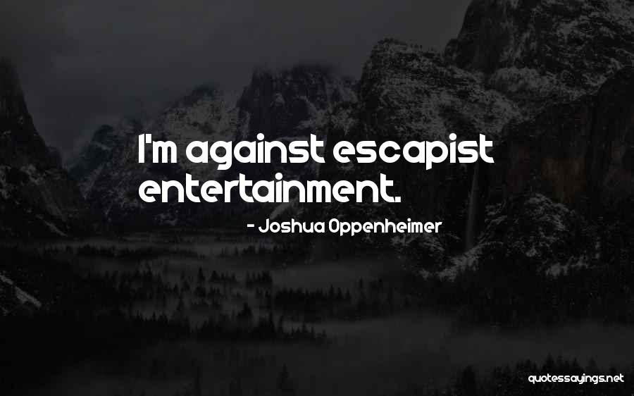 Midnight Feast Quotes By Joshua Oppenheimer Midnight Feast Quotes By Joshua Oppenheimer