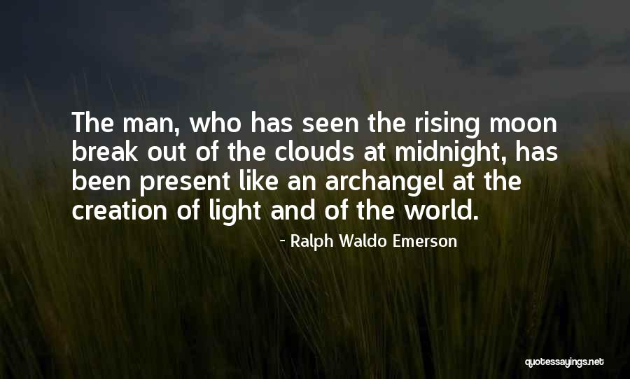 Midnight Moon Quotes By Ralph Waldo Emerson Midnight Moon Quotes By Ralph Waldo Emerson