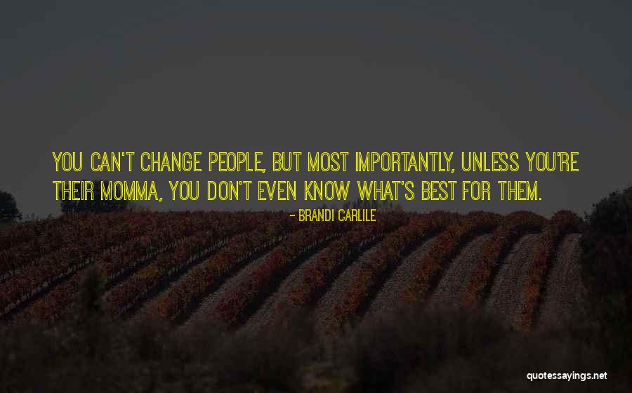 Midnight Orchid Quotes By Brandi Carlile Midnight Orchid Quotes By Brandi Carlile