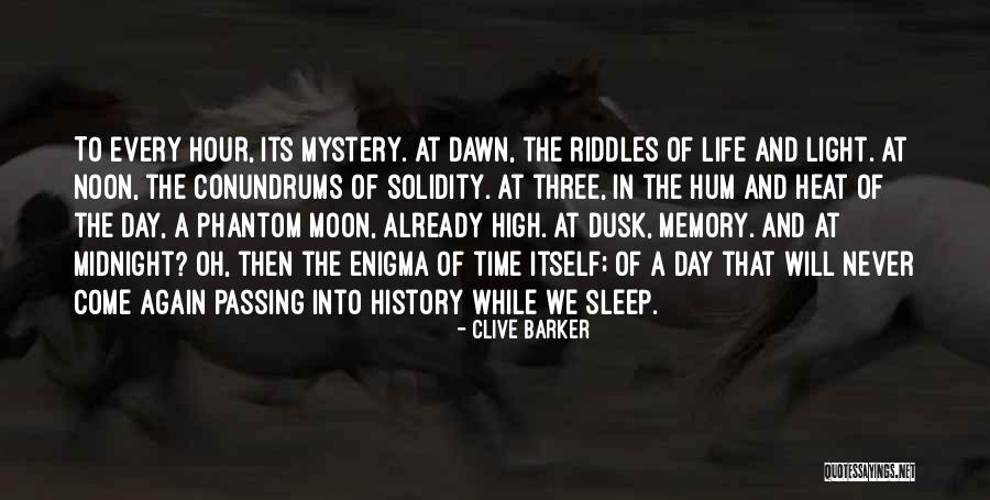 Midnight Phantom Quotes By Clive Barker Midnight Phantom Quotes By Clive Barker