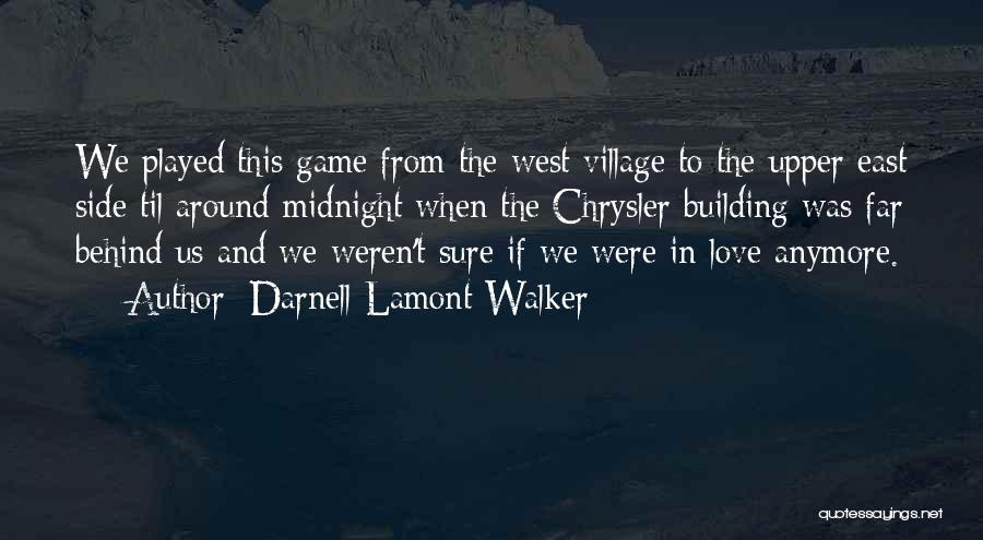 Midnight Quotes By Darnell Lamont Walker