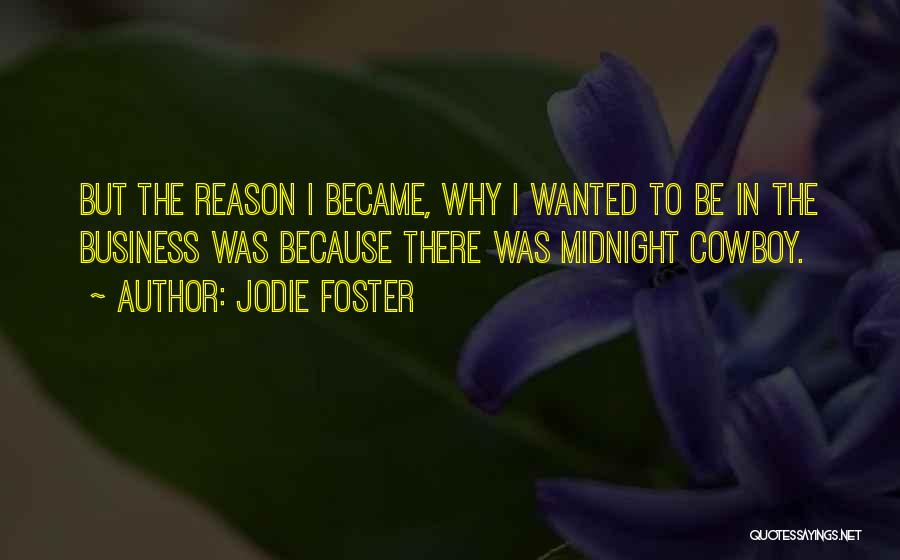 Midnight Quotes By Jodie Foster