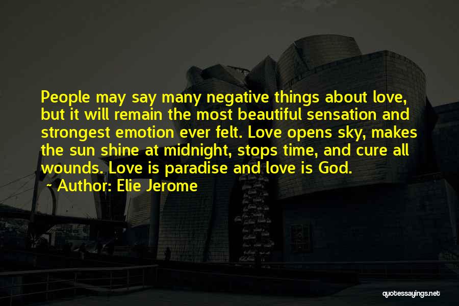 Midnight Sun Love Quotes By Elie Jerome