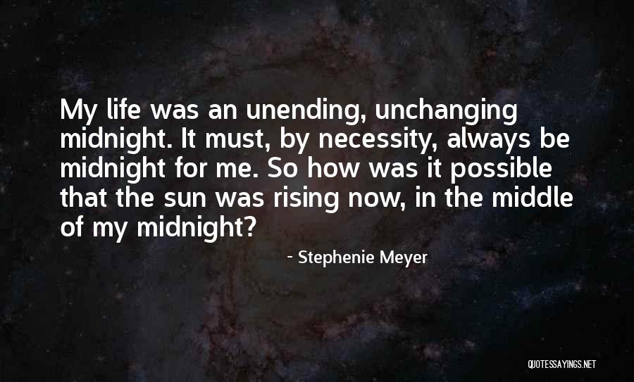 Midnight Sun Quotes By Stephenie Meyer