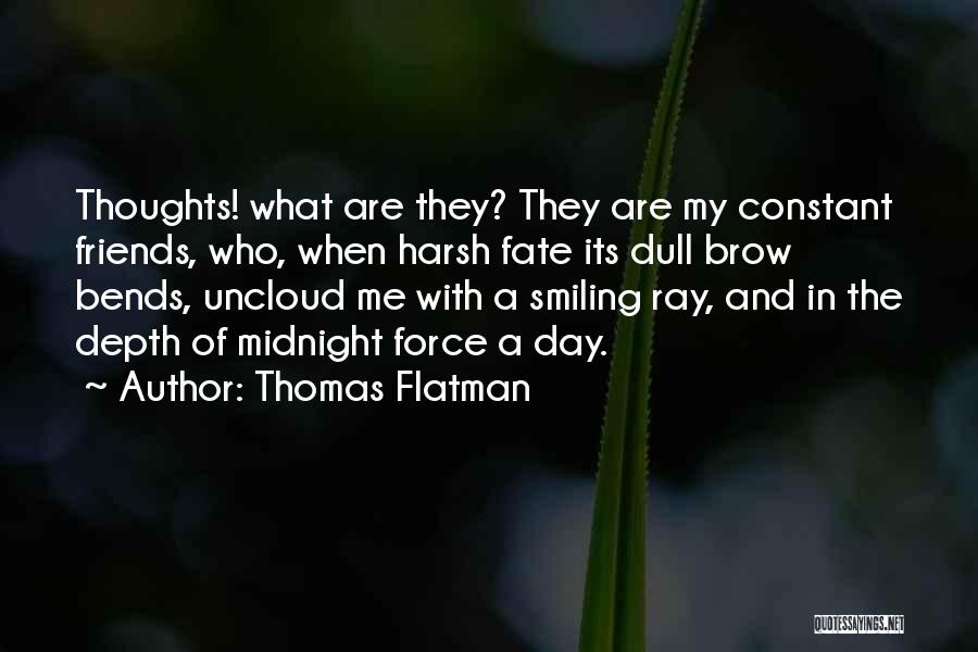 Midnight Thoughts Quotes By Thomas Flatman