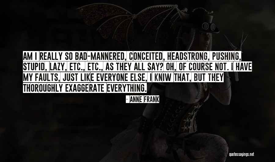 Midnight Train To Lisbon Quotes By Anne Frank Midnight Train To Lisbon Quotes By Anne Frank