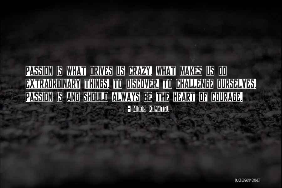 Midori Komatsu Quotes 1650579 Midori Komatsu Quotes 1650579