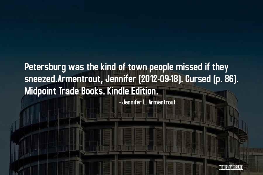 Midpoint Quotes By Jennifer L. Armentrout Midpoint Quotes By Jennifer L. Armentrout