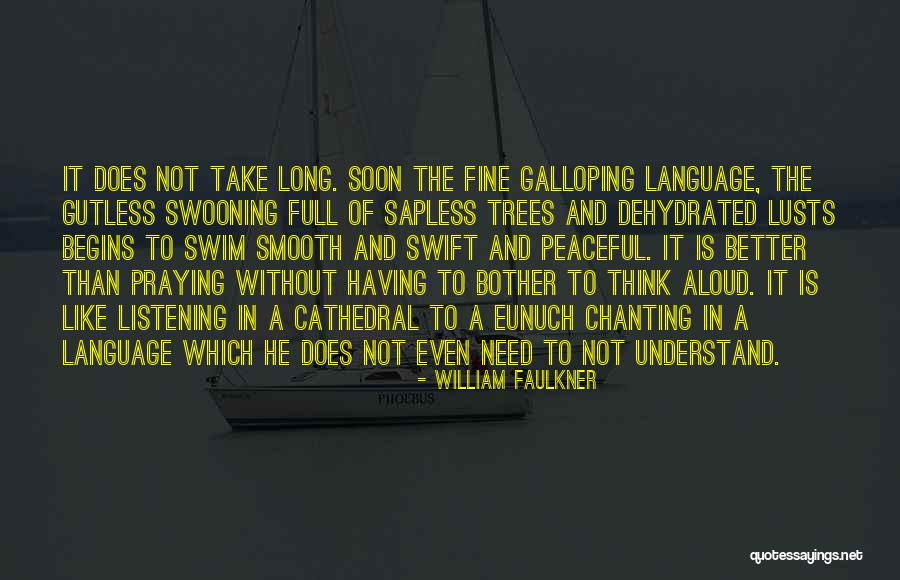 Midstream College Quotes By William Faulkner Midstream College Quotes By William Faulkner