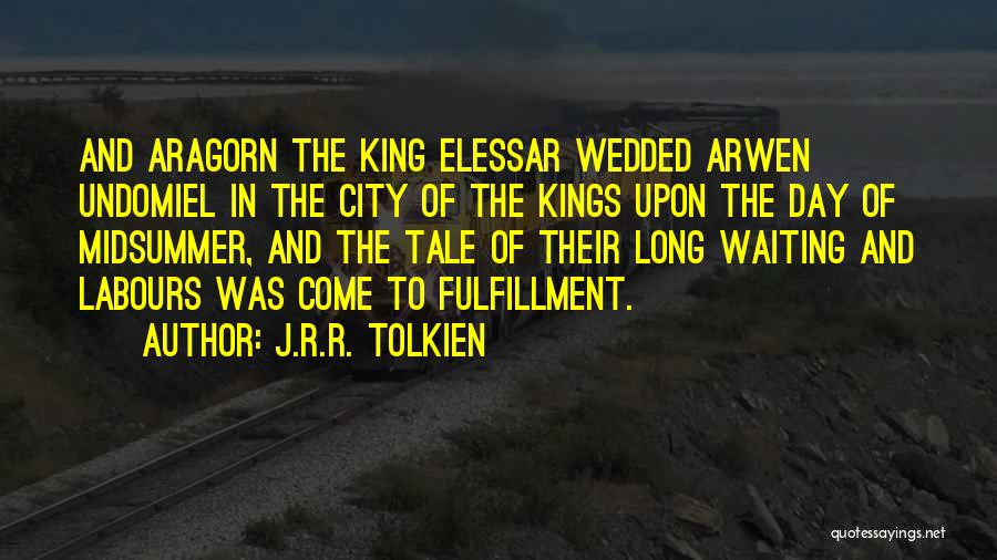 Midsummer Day Quotes By J.R.R. Tolkien