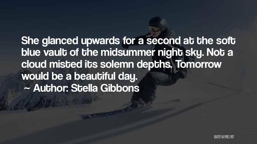 Midsummer Day Quotes By Stella Gibbons