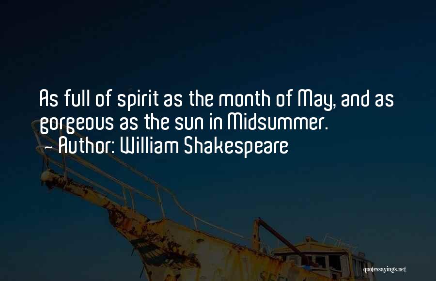 Midsummer Day Quotes By William Shakespeare