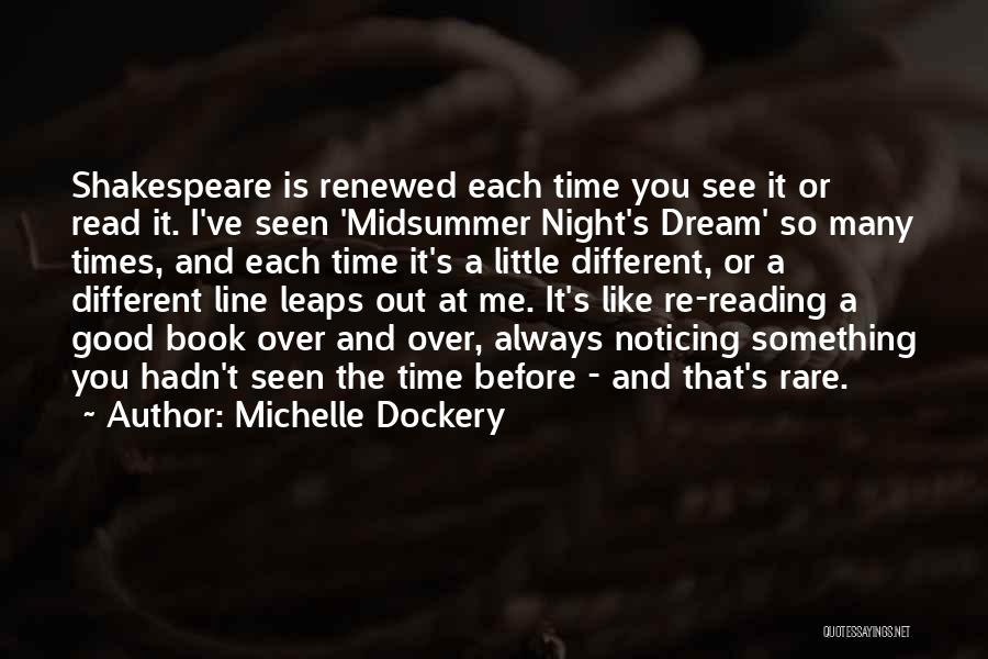 Midsummer Night's Dream Book Quotes By Michelle Dockery
