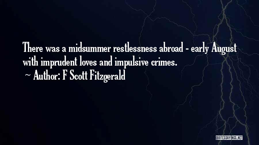 Midsummer Quotes By F Scott Fitzgerald