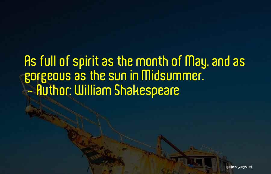 Midsummer Quotes By William Shakespeare