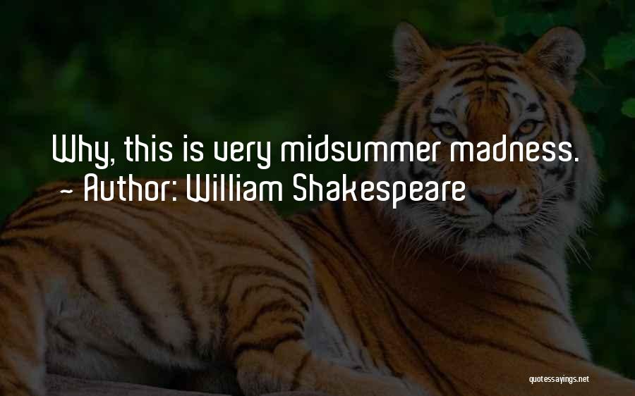 Midsummer Quotes By William Shakespeare