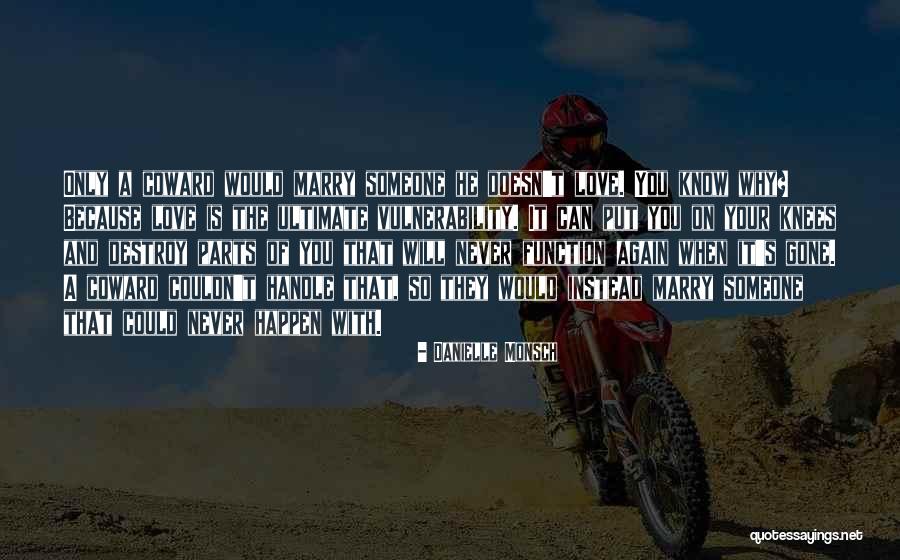 Midsummers Quotes By Danielle Monsch Midsummers Quotes By Danielle Monsch