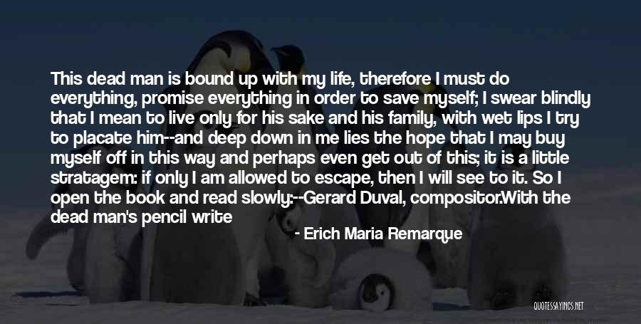 Midsummers Quotes By Erich Maria Remarque Midsummers Quotes By Erich Maria Remarque