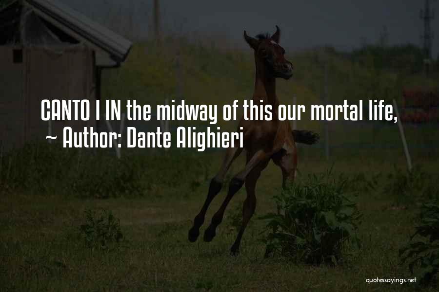 Midway Quotes By Dante Alighieri