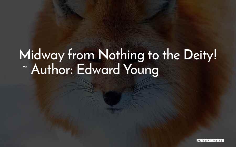 Midway Quotes By Edward Young