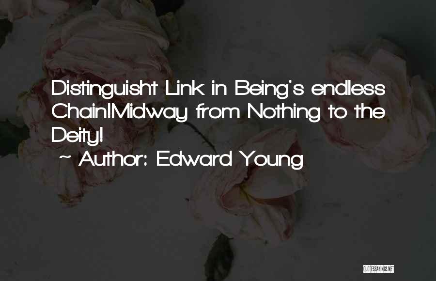 Midway Quotes By Edward Young