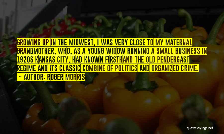 Midwest Quotes By Roger Morris