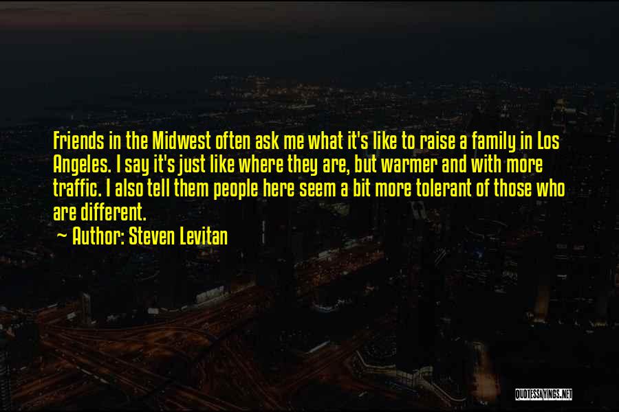 Midwest Quotes By Steven Levitan