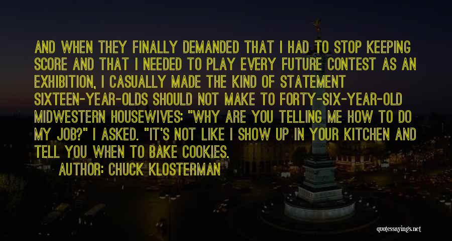 Midwestern Quotes By Chuck Klosterman