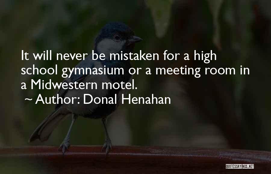 Midwestern Quotes By Donal Henahan
