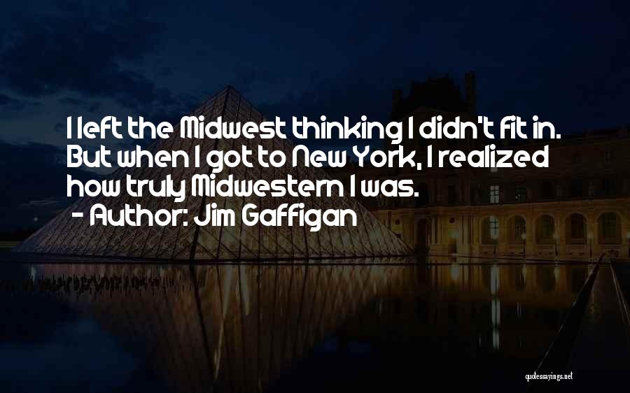 Midwestern Quotes By Jim Gaffigan