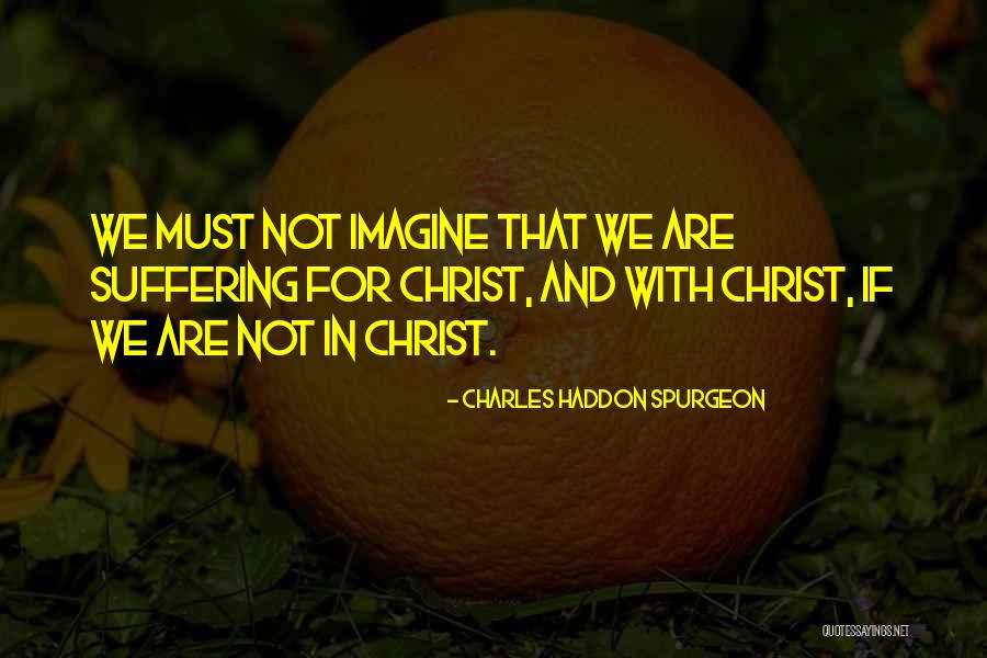 Midwesterners During Tornado Quotes By Charles Haddon Spurgeon Midwesterners During Tornado Quotes By Charles Haddon Spurgeon