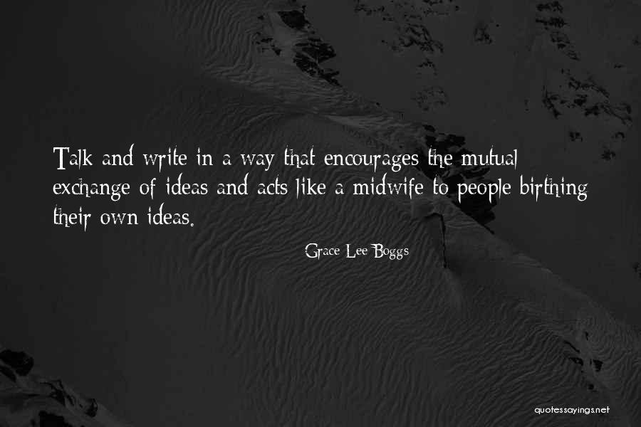 Midwife Inspirational Quotes By Grace Lee Boggs Midwife Inspirational Quotes By Grace Lee Boggs