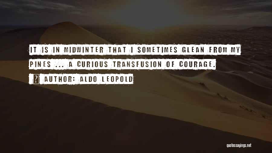 Midwinter Quotes By Aldo Leopold