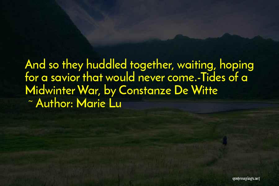 Midwinter Quotes By Marie Lu